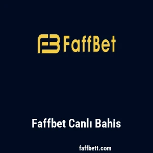 Faffbet Canlı Bahis