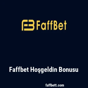 Faffbet Hoşgeldin Bonusu