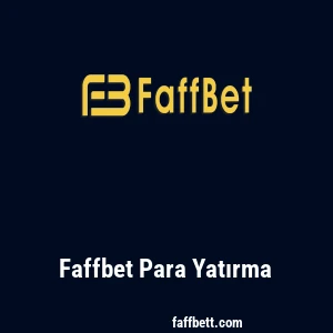 Faffbet Para Yatırma
